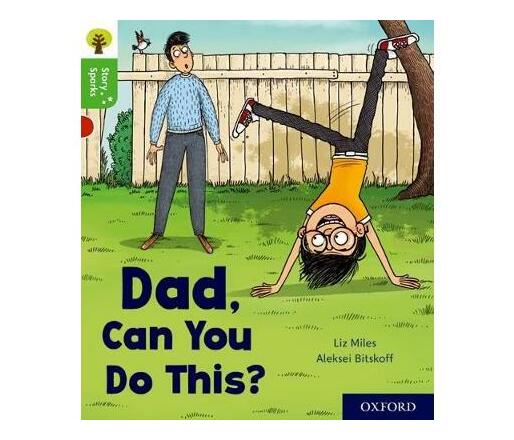 Oxford Reading Tree Story Sparks: Oxford Level 2: Dad, Can You Do This? (Paperback / softback)