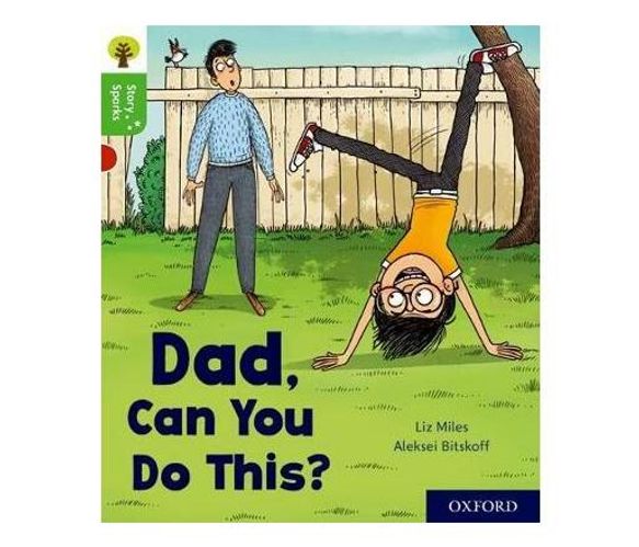 Oxford Reading Tree Story Sparks: Oxford Level 2: Dad, Can You Do This? (Paperback / softback)