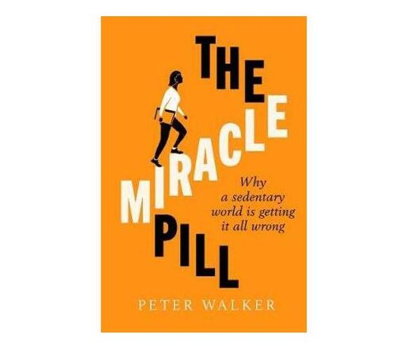 The Miracle Pill (Paperback / softback)