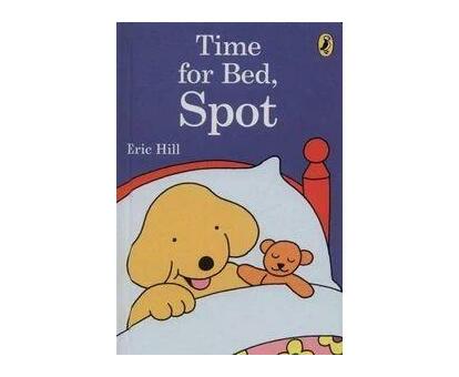 Time For Bed, Spot (Paperback / softback)