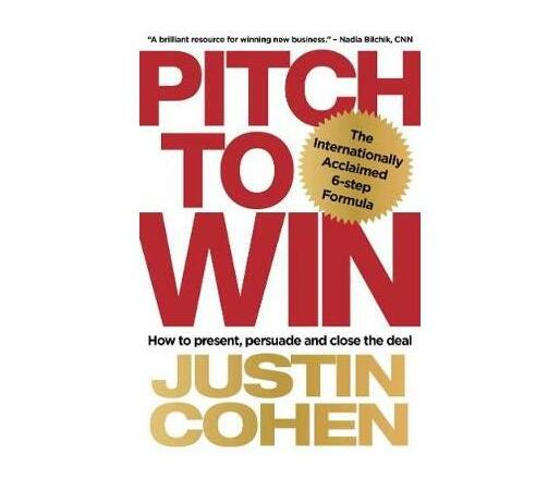 Pitch to win : How to present, persuade and close the deal (Paperback / softback)