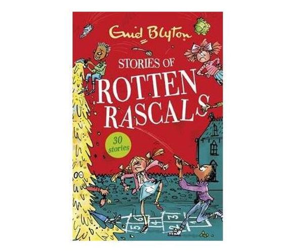 Stories of Rotten Rascals : Contains 30 classic tales (Paperback / softback)