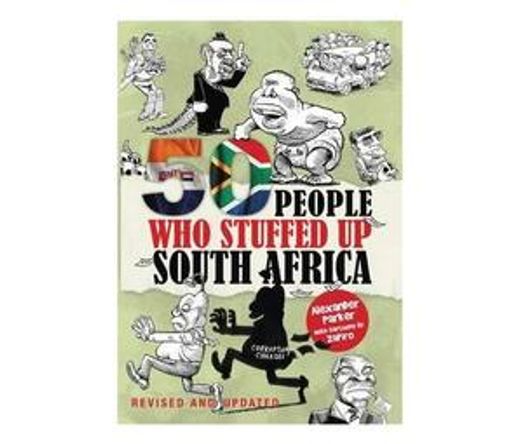 50 People Who Stuffed Up South Africa (Paperback / softback)