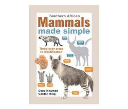 Southern African mammals made simple (Paperback / softback)