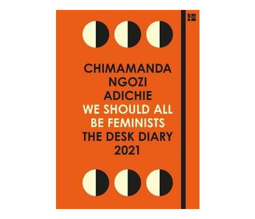 We Should All Be Feminists: The Desk Diary 2021 (Hardback)
