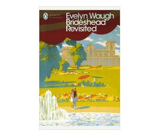 Brideshead Revisited : The Sacred and Profane Memories of Captain Charles Ryder (Paperback / softback)