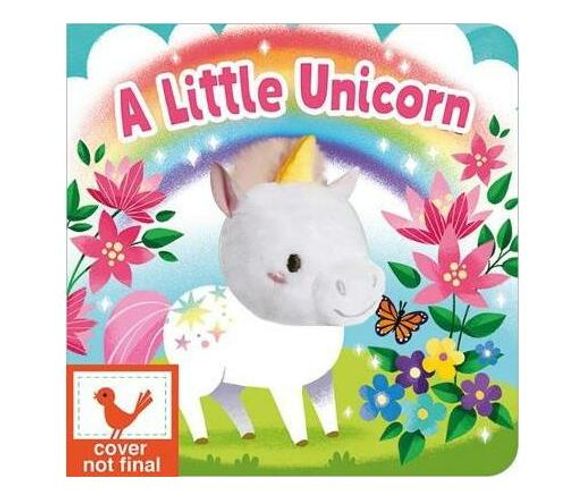A Little Unicorn (Board book)