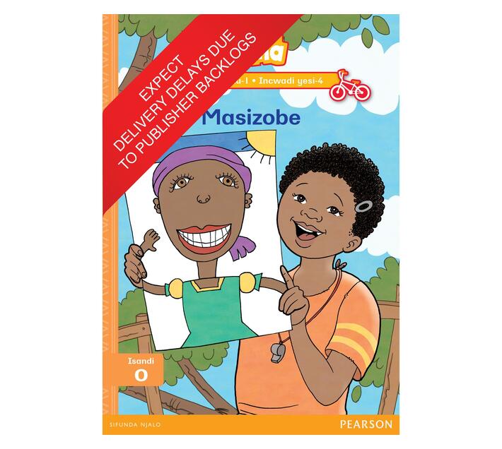 Vuma IsiXhosa Home Language Inqanaba loku-1 Incwadi Yokufunda yesi-4: Masizobe : Level 1: Book 4 : Grade 1: Learner's Book (Paperback / softback)