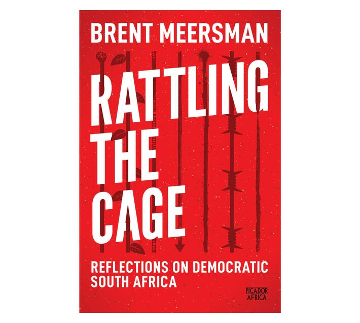 Rattling the Cage : Reflections on Democratic South Africa (Paperback / softback)