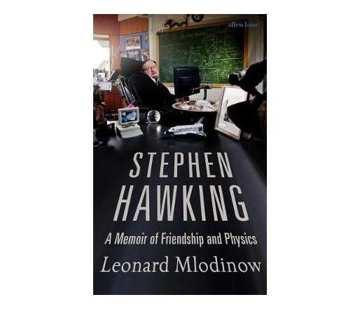 Stephen Hawking : A Memoir of Friendship and Physics (Paperback / softback)