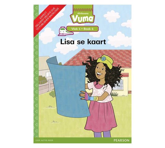 Vuma Afrikaans Huistaal Vlak 4 Boek 6 Grootboek: Lisa se kaart : Vlak 4: Boek 6 : Grade 1 (Paperback / softback)