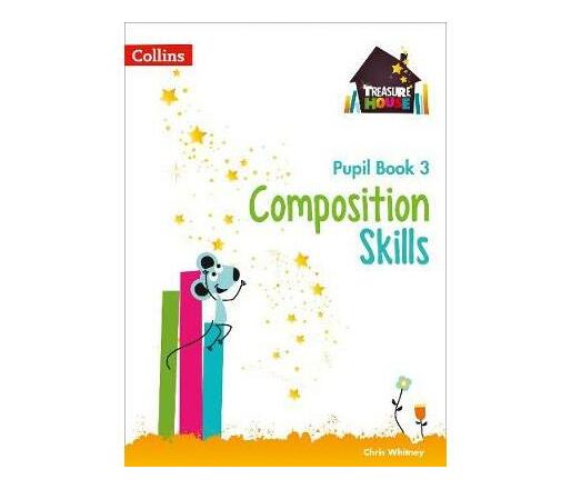 Composition Skills Pupil Book 3 (Paperback / softback)