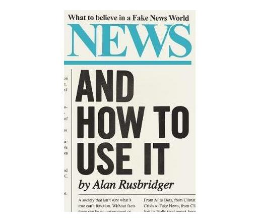 News : And How to Use It (Hardback)