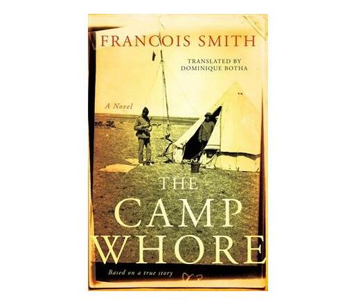 The camp whore (Paperback / softback)