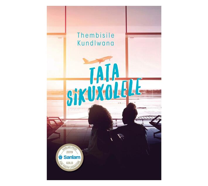 Tata Siyakuxolela (Paperback / softback)