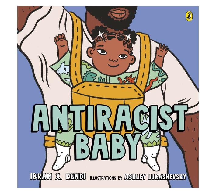 Antiracist Baby (Paperback / softback)