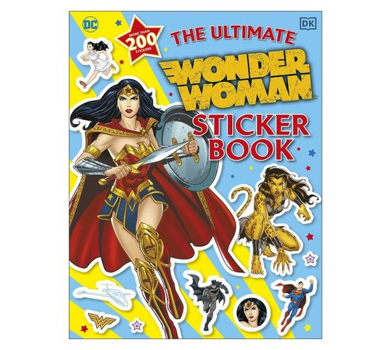 The Ultimate Wonder Woman Sticker Book (Paperback / softback)