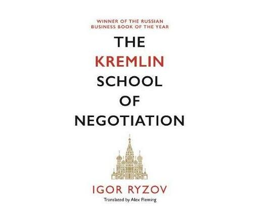 The Kremlin School of Negotiation (Paperback / softback)