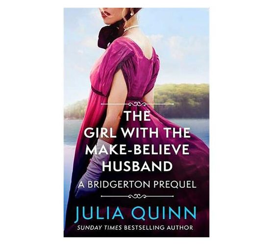 The Girl with the Make-Believe Husband : A Bridgerton Prequel (Paperback / softback)
