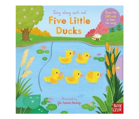 Sing Along With Me! Five Little Ducks (Board book)