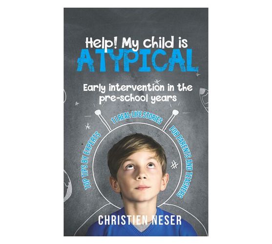 Help! My Child is Atypical (Paperback / softback)