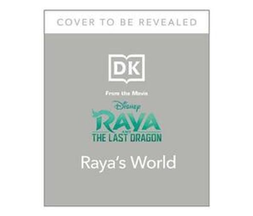 Disney Raya and the Last Dragon Raya's World (Paperback / softback)