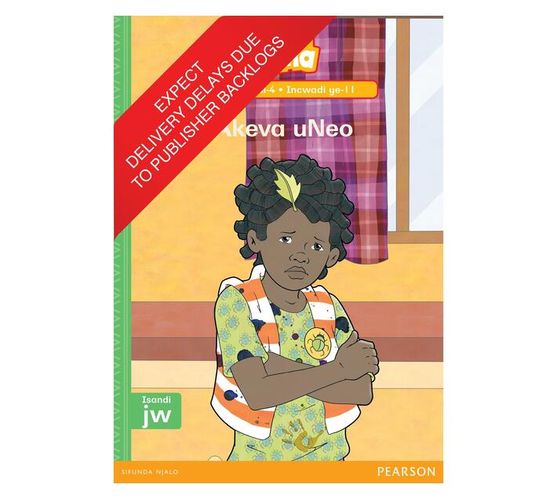 Vuma IsiXhosa Home Language Inqanaba lesi-4 Incwadi Yokufunda ye-11: Akeva uNeo : Level 4: Book 11 : Grade 1 (Paperback / softback)