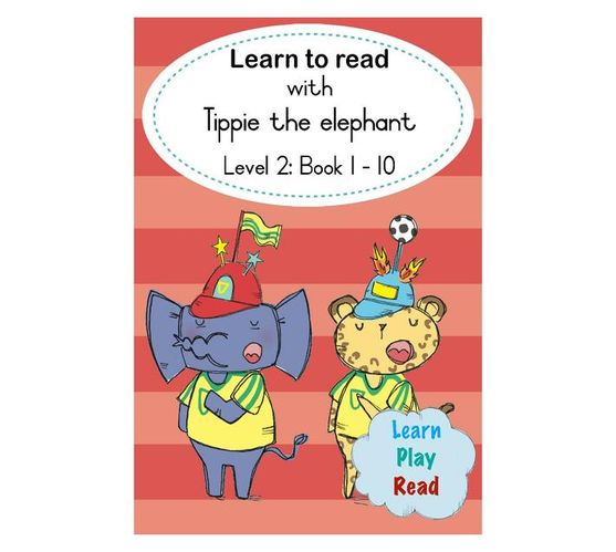 Learn to Read With Tippie the Elephant Level 2: Book 1 - 10 (Multiple copy pack)