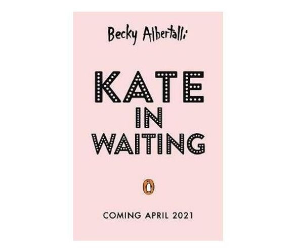 Kate in Waiting (Paperback / softback)