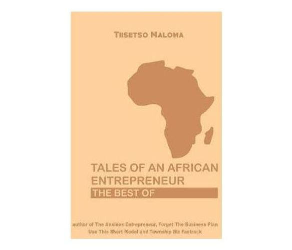 Tales of an African Entrepreneur : The Best Of (Paperback / softback)