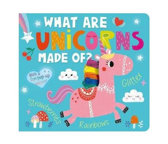 What Are Unicorns Made Of? (Board book) | Makro