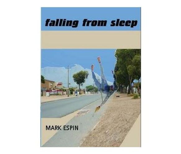 Falling from Sleep (Paperback / softback)