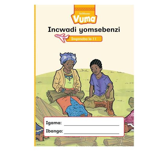 Vuma Inqanaba loku-11 Incwadi yokusebenzela : Grade 3 (Paperback / softback)