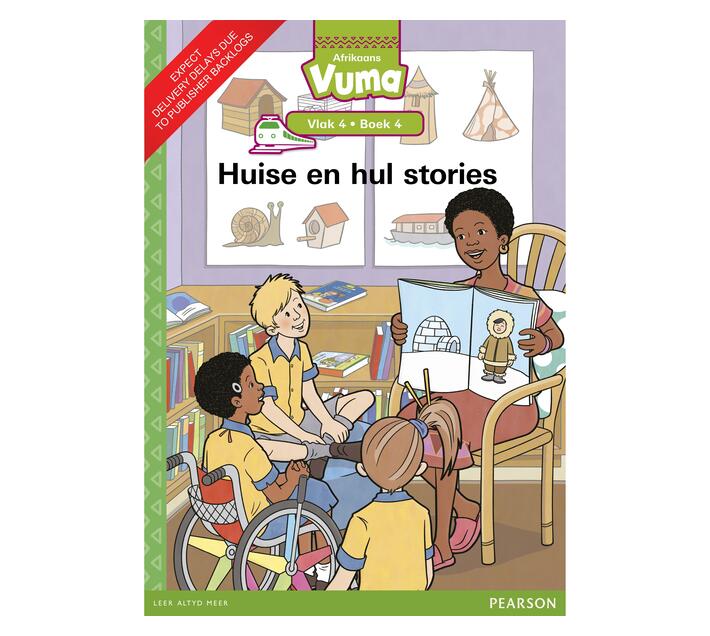 Vuma Afrikaans Huistaal Vlak 4 Boek 4 Grootboek: Huise en hul stories : Vlak 4: Boek 4 : Grade 1 (Paperback / softback)