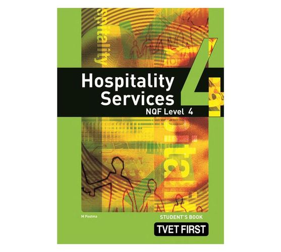 FET first hospitality services: NQF level 4: Student's book (Paperback / softback)