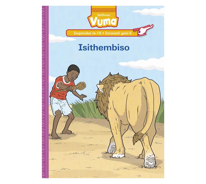 Vuma Inqanaba lesi-10 Incwadi Enkulu yesi-5: Isithembiso : Grade 3 (Big book)