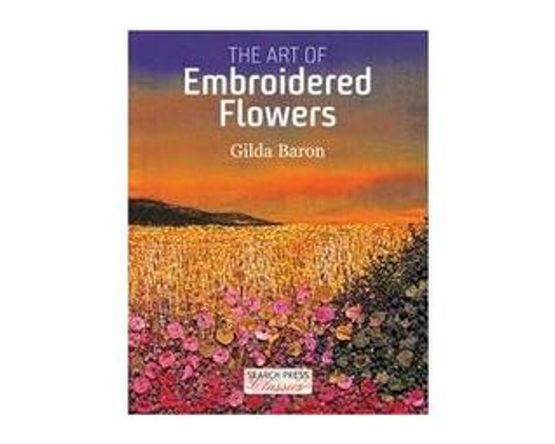 The Art of Embroidered Flowers (Paperback / softback)