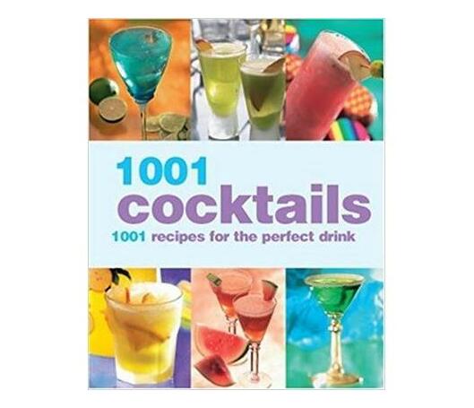 1001 Cocktails & Decadent Dri