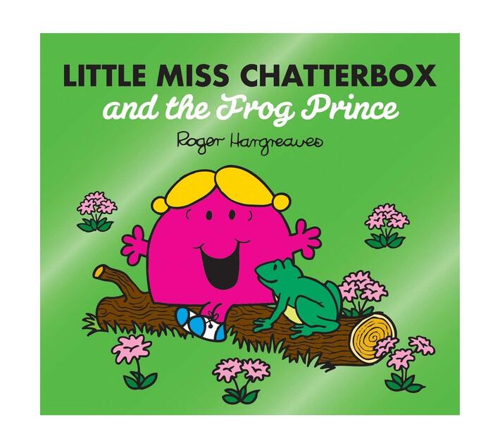 Little Miss Chatterbox and the Frog Prince (Paperback / softback)