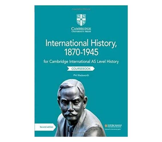 Cambridge International AS Level History International History, 1870-1945 Coursebook (Paperback / softback)