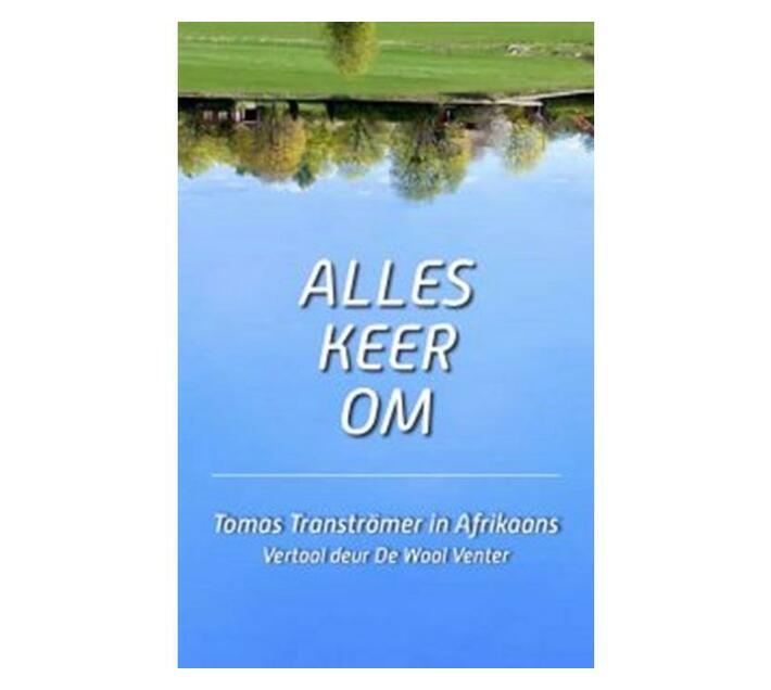 Alles Keer Om (Paperback / softback)