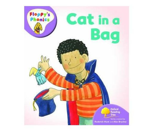 Oxford Reading Tree: Level 1+: Floppy's Phonics: Cat in a Bag (Paperback / softback)