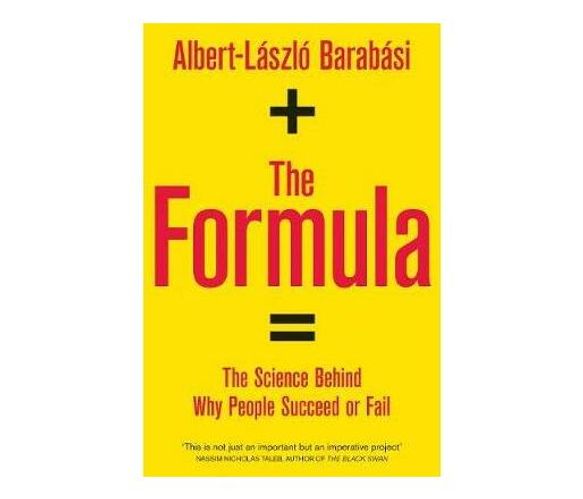 The Formula : The Science Behind Why People Succeed or Fail (Paperback / softback)
