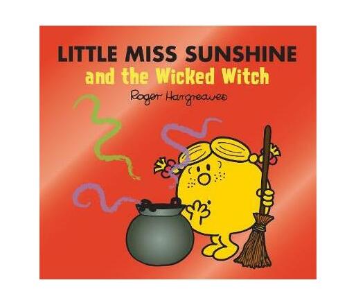 Little Miss Sunshine and the Wicked Witch (Paperback / softback)