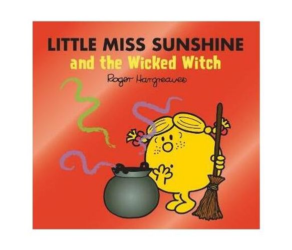 Little Miss Sunshine and the Wicked Witch (Paperback / softback)