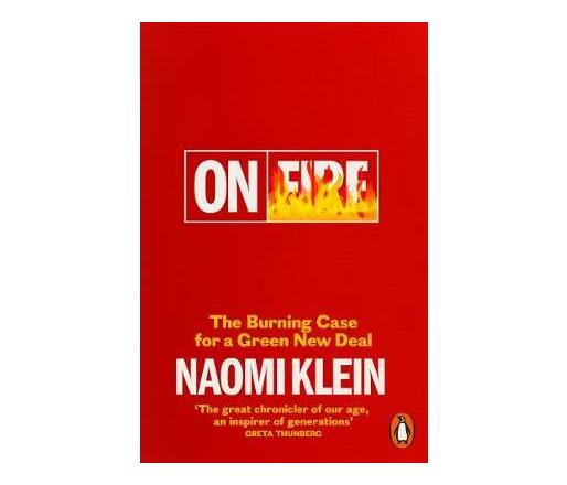On Fire : The Burning Case for a Green New Deal (Paperback / softback)