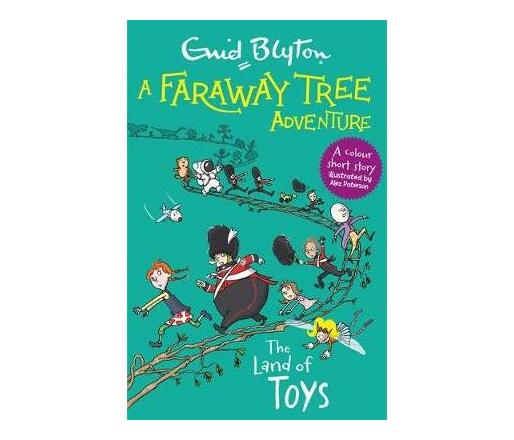 A Faraway Tree Adventure: The Land of Toys : Colour Short Stories (Paperback / softback)