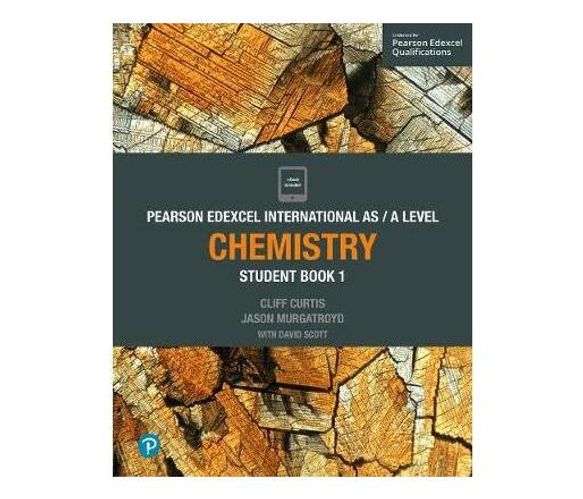 Pearson Edexcel International AS Level Chemistry Student Book (Mixed media product)