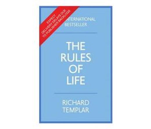The Rules of Life : A personal code for living a better, happier, more successful kind of life (Paperback / softback)