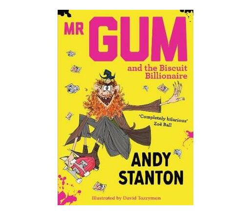 Mr Gum and the Biscuit Billionaire (Paperback / softback)